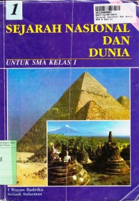 Sejarah Nasional & Dunia [Jilid 1]: untuk SMA Sem. 1 & 2