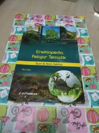 Image of Ensiklopedia Pelajar Tematik: Bumi dan Alam Sekitar