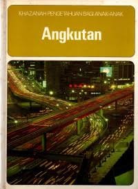Image of Khazanah Pengetahuan bagi Anak-anak: Angkutan=Transport