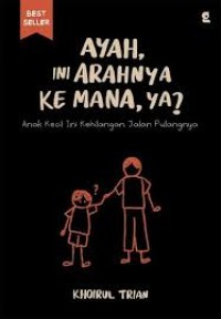 Image of Ayah, Ini Arahnya kemana, ya? Anak Kecil Ini Kehilangan Jalan Pulangnya.