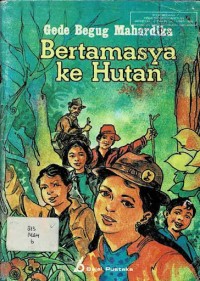 Bertamasya ke Hutan