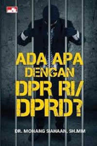 Image of Ada Apa dengan DPR RI/DPRD?