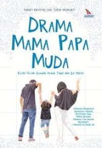 Image of Drama Mama Papa Muda: Kisah-kisah Renyah Penuh Tawa dan Air Mata