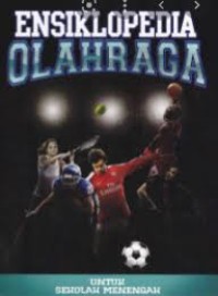 Image of Ensiklopedia Olahraga untuk Sekolah Menengah [Jilid 1-10]