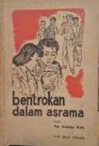 Bentrokan Dalam Asrama