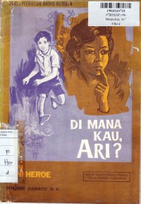 Seri Literatur Gadis Remaja: Di mana Kau, Ari?