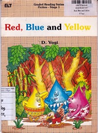 Graded Reading Series Fiction [Stage 1]: Red, Blue and Yellow