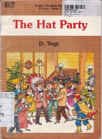 Graded Reading Series Fiction [Stage 2]: The Hat Party