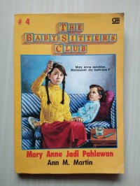 The Baby Sitters Club [4]:  Mary Anne Jadi Pahlawan