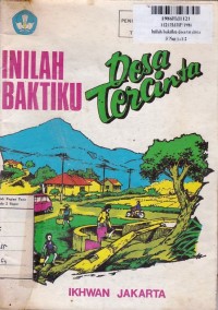 Inilah Baktiku Desa Tercinta