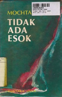 Pustaka Prosa: Tidak Ada Hari Esok