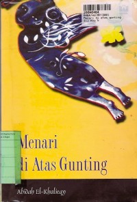 Menari di Atas Gunting