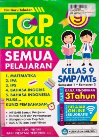 Top Fokus Semua Pelajaran SMP Kls. IX