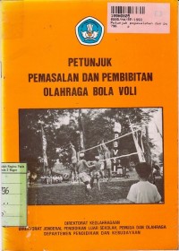 Petunjuk Pemasalan & Pembibitan Olahraga Bola Voli