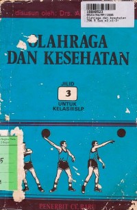 Olahraga & Kesehatan [Jilid 3]:  untuk SMP Kls III