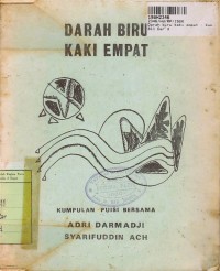 Darah Biru Kaki Empat: Kumpulan Puisi Bersama