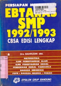 Persiapan Menghadapi Ebtanas SMP 1992/19933 [CBSA - Edisi Lengkap]