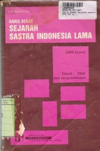 Garis Besar Sejarah Sastra Indonesia Lama