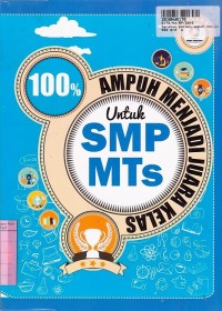 Seratus Persen Ampuh Menjadi Juara Kelas: untuk SMP/MTs