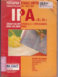 Persiapan Ebtanas UMPTN Tahun Pelj. 1993/1994 IPA [A1,A2] Lengkap Soal UMPTN Rayon A,B,C + Penyelesaian + Soal Umum Ebtanas