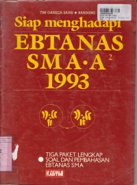 Siap Menghadapi Ebtanas SMA A2 1993 [Program Ilmu Biologi]