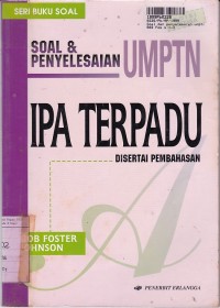 Seri Buku Soal: Soal & Penyelesaian UMPTN IPA Terpadu Disertai Pembahasan