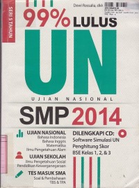 Seri Lima Tahun: Sembilan Puluh Sembilan Persen Lulus UN SMP 2014