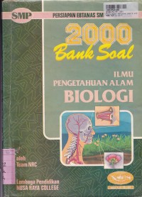 Persiapan Ebtanas SMP & PMB SMA 2000 Bank Soal SMP Biologi