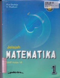 Jelajah Matematika [Jilid 1]: untuk SMP Kls. VII