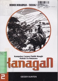 Kanagan: Kumpulan Carpon PinilIh Mangle Hadiah Uu Rukmana [Jilid 2]