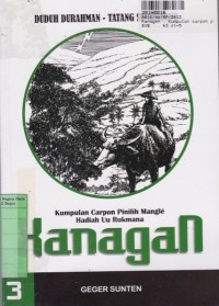 Kanagan: Kumpulan Carpon Pinilih Mangle Hadiah Uu Rukmana [Jilid 3]