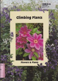 Climbing Plants: Flowers & Plants