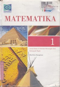 Matematika [Jilid 1]: untuk SMA Kls. X  - Kelompok Wajib