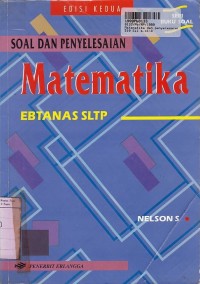 Seri Buku Soal: Soal & Penyelesaian Matematika Ebtanas SLTP