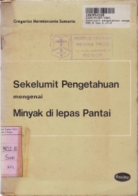 Sekelumit Pengetahuan Mengenai Minyak di Lepas Pantai