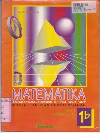 Matematika [Jilid 1c]: untuk SLTP Kls. I Cawu 3 - Kur. th. 1994