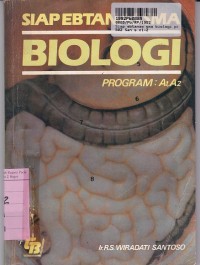 Siap Ebtanas SMA Biologi Program A1, A2