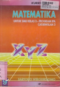 Matematika [Jilid 9]: untuk SMU Kls III Cawu 3 [Prog. IPA - Kur. th. 1994]