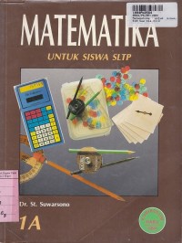 Matematika [Jilid 1a]: untuk Siswa SLTP [Kur. th. 1994]