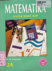 Matematika [Jilid 2a]: untuk Siswa SLTP [ Kur. th. 1994]