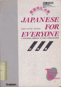 Japanese for Everyone: a Functional Approach to Daily Communication