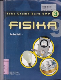 Teks Utama Baru SMP [Jilid 3]: Fisika