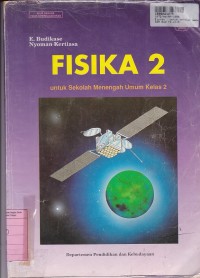 Fisika [Jilid 2]: untuk SMU Kls. II