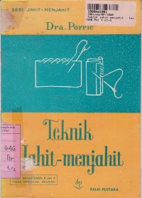 Seri Jahit Menjahit: Teknik Jahit Menjahit: Tusuk-tusuk & Kampuh-kampuh Dasar