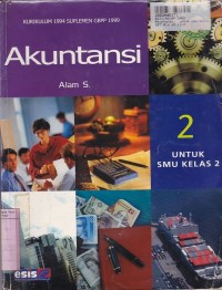 Akuntansi [Jilid 2]: untuk SMU Kls. II [ Kurikulum th. 1994 GBPP th. 1999]