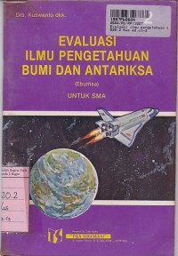 Evaluasi Ilmu Pengetahuan Bumi & Antariksa [Jilid 2]: untuk SMA Kls. II IPA & SMTA Sederajat