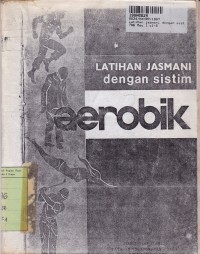 Latihan Jasmani dengan Sistim Aerobik