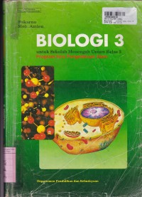 Biologi untuk SMA [Jilid 1]: Buku Petunjuk Kegiatan