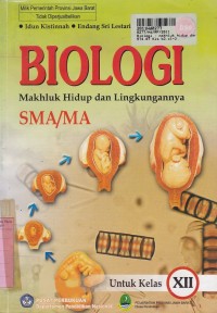 Biologi [Jilid 3]: Makhluk Hidup & Lingkungannya untuk SMA/MA Kls. XII