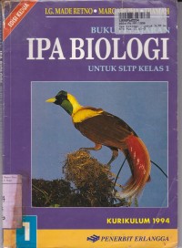 Buku Pelajaran IPA Biologi [Jilid 1]: untuk SLTP Kls. I [Kur. th. 1994]